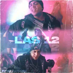 LAS 12 - Single by Punto40Glockk album reviews, ratings, credits