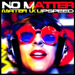 No Matter What Faster - Single by Arye album reviews, ratings, credits