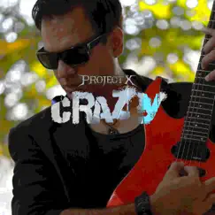 Crazy (Alternative) - Single by Imran Ahmed Project X album reviews, ratings, credits