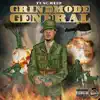 Grindmode General (Recorded & Mixed By Yung Reef) album lyrics, reviews, download