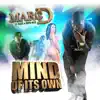 Mind of Its Own (feat. Slizz & Supa Hitz) - Single album lyrics, reviews, download