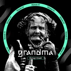 Grandma - Single by Roman Crash album reviews, ratings, credits