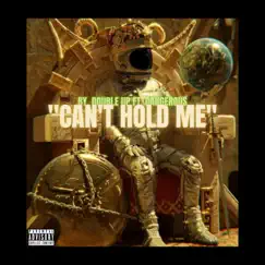 Can't Hold Me (feat. Dangerous) - Single by Double Up & DBDMuzik album reviews, ratings, credits