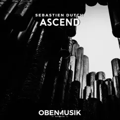 Ascend - Single by Sebastien Dutch album reviews, ratings, credits