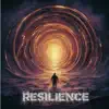 Resilience EP album lyrics, reviews, download