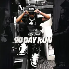 90 Day Run - Single by Yg Teck album reviews, ratings, credits