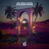 Golden Hour - Single album lyrics, reviews, download