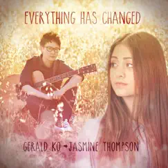 Everything Has Changed Song Lyrics