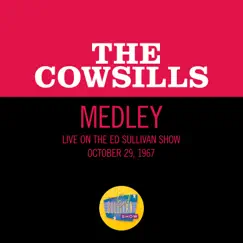 The Cruel War/Monday, Monday/Sweet Talking Guy (Medley/Live On The Ed Sullivan Show, October 29, 1967) - Single by The Cowsills album reviews, ratings, credits