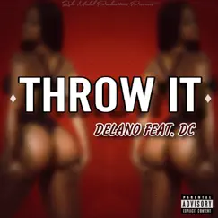 Throw It (Sped Up) [feat. DC] Song Lyrics
