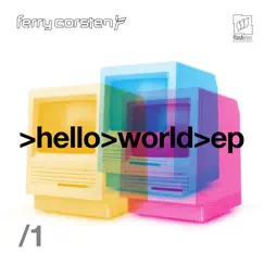Hello World 1 by Ferry Corsten album reviews, ratings, credits