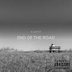 End of the Road by K.Gritt album reviews, ratings, credits