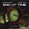 End of Time - Single album lyrics, reviews, download