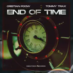 End of Time - Single by Cristian Poow & Tommy Trax album reviews, ratings, credits