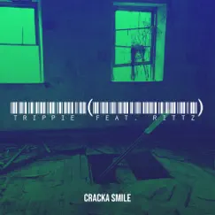 Trippie - Single (feat. Rittz) - Single by Cracka Smile album reviews, ratings, credits