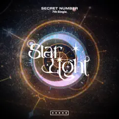 STARLIGHT - Single by SECRET NUMBER album reviews, ratings, credits