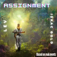 Assignment (feat. Isaac Gold) Song Lyrics