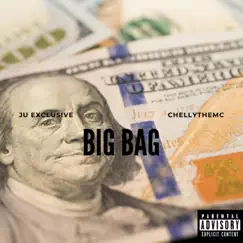 Big Bag (feat. Chelly the MC) Song Lyrics