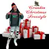 Crankin Christmas Freestyle - Single album lyrics, reviews, download