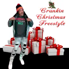 Crankin Christmas Freestyle Song Lyrics