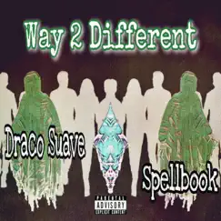Way 2 Different (feat. Spellbook the Drunk Dragon) - Single by Reptile Tha Dragonmaster album reviews, ratings, credits