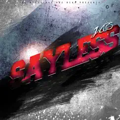 Sayless - Single by Just a Servant album reviews, ratings, credits