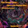 The Dream Eater - Stuck in the Phantom Maze (From "Romancing Saga 3") [Vocal Downtempo Beat Cover] - Single album lyrics, reviews, download