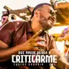 Que nadie venga a criticarme - Single album lyrics, reviews, download