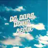 Da Dara Down (Remix) [feat. Victor La Voz] - Single album lyrics, reviews, download