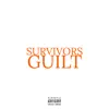 Survivors Guilt - Single album lyrics, reviews, download
