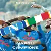 Napoli Campione 2023 - Single album lyrics, reviews, download