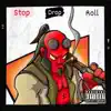 Stop, Drop & Roll - Single album lyrics, reviews, download