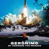 Geronimo - Single album lyrics, reviews, download