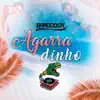 Agarradinho song lyrics