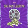 Sau Din Chor Da (Original Motion Picture Soundtrack) - EP album lyrics, reviews, download