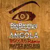 Big Brother Angola (Tesouro Remix) [feat. Mapez & Rig] - Single album lyrics, reviews, download