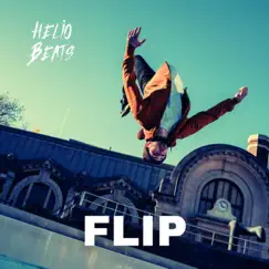 Flip - Single by Helio Beats album reviews, ratings, credits