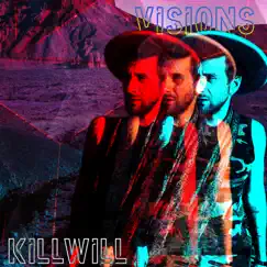 Visions - Single by KillWill & Will Champlin album reviews, ratings, credits