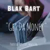 Get Da Money - Single album lyrics, reviews, download
