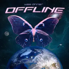 Offline - Single by Wax Dinner album reviews, ratings, credits