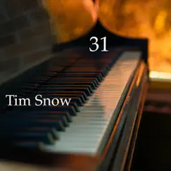 31 - Single by Tim Snow album reviews, ratings, credits