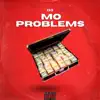 Mo Problems - Single album lyrics, reviews, download