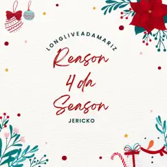 Reason 4 da Season (feat. Jericko) - Single by Adamariz album reviews, ratings, credits