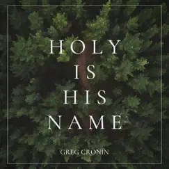 Holy is His Name Song Lyrics