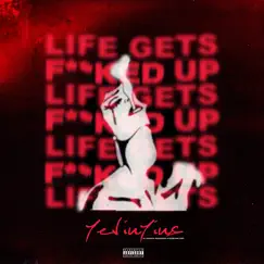Life Gets F**Ked Up (Dǝesh Remix) Song Lyrics