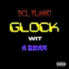 Glock Wit a Beam - Single album lyrics, reviews, download