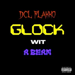 Glock Wit a Beam - Single by DCL Flakko album reviews, ratings, credits