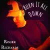 Burn It All Down - Single album lyrics, reviews, download