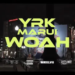 Woah - Single by YRK Marui album reviews, ratings, credits