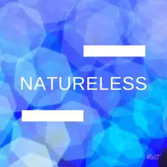 Natureless - Single by Stanley Dewalt album reviews, ratings, credits